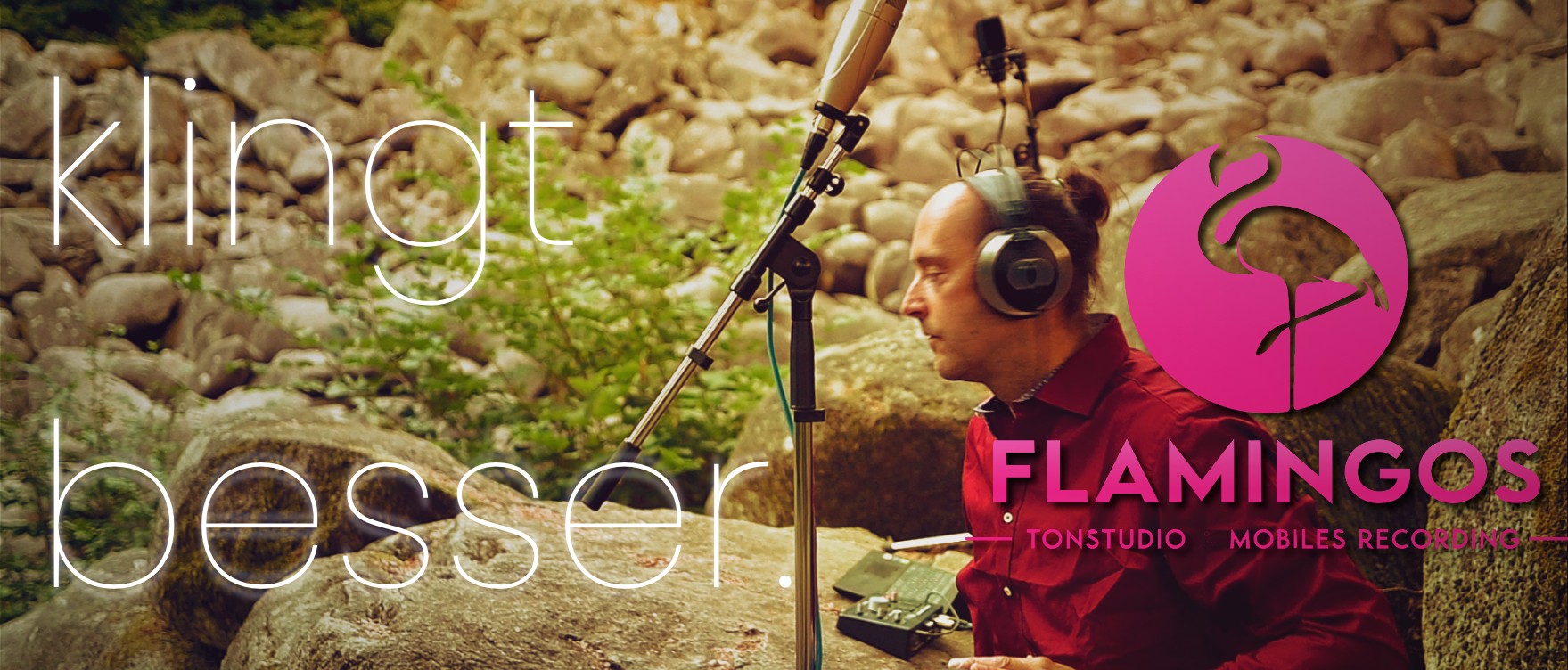 Mobiles Tonstudio Tuttlingen & Gosheim – Flamingos Tonstudio & Mobiles Recording klingt besser